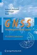 E-Book (pdf) GNSS - Global Navigation Satellite Systems von Bernhard Hofmann-Wellenhof, Herbert Lichtenegger, Elmar Wasle