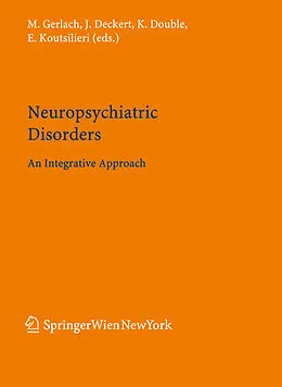 E-Book (pdf) Neuropsychiatric Disorders von M. Gerlach, Jürgen Deckert, K. Double