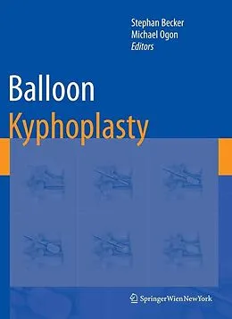 E-Book (pdf) Balloon Kyphoplasty von Stephan Becker, Michael Ogon