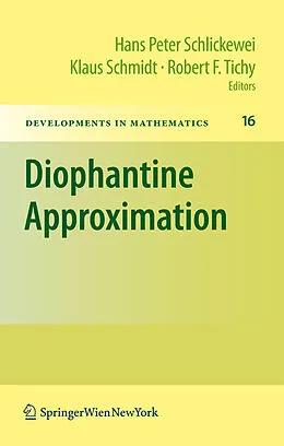 E-Book (pdf) Diophantine Approximation von Hans Peter Schlickewei, Klaus Schmidt, Robert F. Tichy