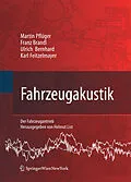 E-Book (pdf) Fahrzeugakustik von Martin Pflüger, Franz Brandl, Ulrich Bernhard