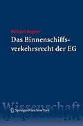 E-Book (pdf) Das Binnenschiffsverkehrsrecht der EG von Richard Regner