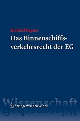 E-Book (pdf) Das Binnenschiffsverkehrsrecht der EG von Richard Regner