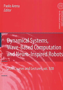 eBook (pdf) Dynamical Systems, Wave-Based Computation and Neuro-Inspired Robots de Paolo Arena