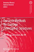E-Book (pdf) Dynamic Methods for Damage Detection in Structures von Antonino Morassi, Fabrizio Vestroni