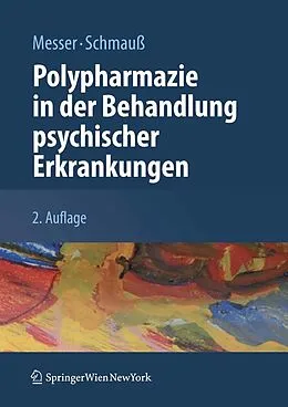 E-Book (pdf) Polypharmazie in der Behandlung psychischer Erkrankungen von Thomas Messer, Max Schmauß