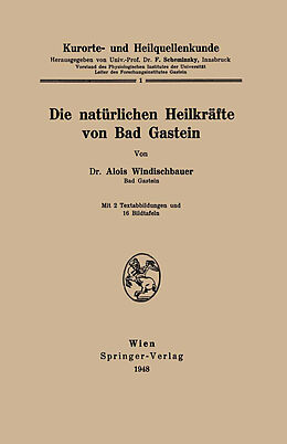 Kartonierter Einband Kurorte- und Heilquellenkunde von Alois Windischbauer