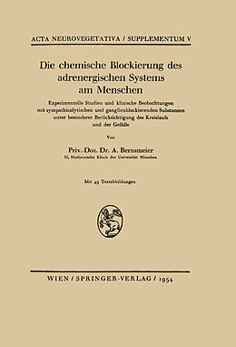 Kartonierter Einband Die chemische Blockierung des adrenergischen Systems am Menschen von Arnold Bernsmeier
