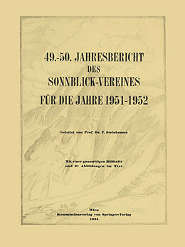 Kartonierter Einband 49.50. Jahresbericht des Sonnblick-Vereines für die Jahre 19511952 von 