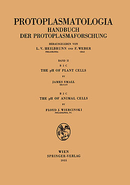 Couverture cartonnée The pH of Plant Cells The pH of Animal Cells de Floyd J. Wiercinsky, James Small