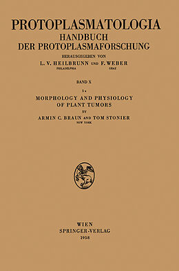 Kartonierter Einband Morphology and Physiology of Plant Tumors von Tom Stonier, Armin C. Braun