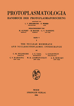 Kartonierter Einband The Nuclear Membrane and Nucleocytoplasmic Interchange von C. H. Feldherr, J. G. Gall, A. E. Mirsky