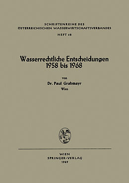 Kartonierter Einband Wasserrechtliche Entscheidungen 1958 bis 1968 von 
