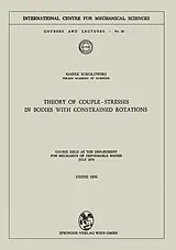 Kartonierter Einband Theory of Couple-Stresses in Bodies with Constrained Rotations von Marek Sokolowski