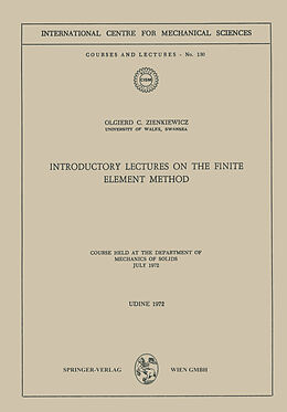 Couverture cartonnée Introductory Lectures on the Finite Element Method de Olgierd C. Zienkiewicz