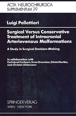Kartonierter Einband Surgical Versus Conservative Treatment of Intracranial Arteriovenous Malformations von L. Pellettieri