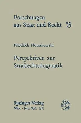 Perspektiven zur Strafrechtsdogmatik