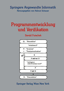 Kartonierter Einband Programmentwicklung und Verifikation von Gerald Futschek
