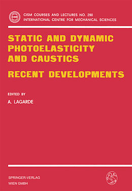 Couverture cartonnée Static and Dynamic Photoelasticity and Caustics de 
