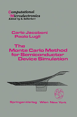 Fester Einband The Monte Carlo Method for Semiconductor Device Simulation von Paolo Lugli, Carlo Jacoboni