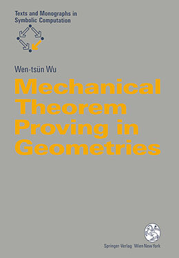 Couverture cartonnée Mechanical Theorem Proving in Geometries de Wen-Tsün Wu