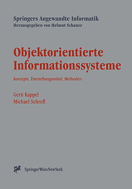 Kartonierter Einband Objektorientierte Informationssysteme von Gerti Kappel, Michael Schrefl