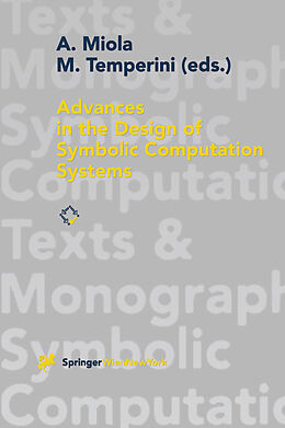 Kartonierter Einband Advances in the Design of Symbolic Computation Systems von 