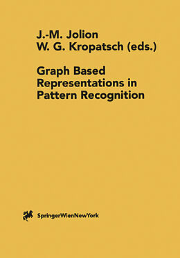 Couverture cartonnée Graph Based Representations in Pattern Recognition de 