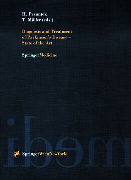 Livre Relié Diagnosis and Treatment of Parkinson s Disease   State of the Art de 
