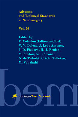 Livre Relié Advances and Technical Standards in Neurosurgery de F. Cohadon, H. -J. Reulen, V. V. Dolenc