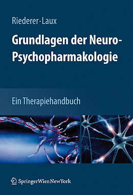 Fester Einband Grundlagen der Neuro-Psychopharmakologie von 