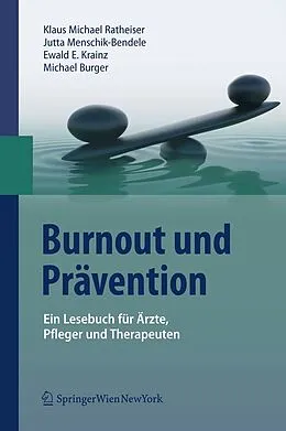 E-Book (pdf) Burnout und Prävention von Klaus Michael Ratheiser, Jutta Menschik-Bendele, Ewald E. Krainz