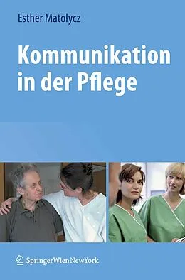 E-Book (pdf) Kommunikation in der Pflege von Esther Matolycz