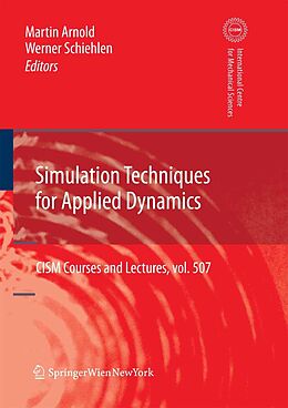 E-Book (pdf) Simulation Techniques for Applied Dynamics von Giulio Maier, Jean Salençon, Wilhelm Schneider