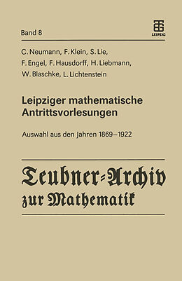 Kartonierter Einband Leipziger mathematische Antrittsvorlesungen von Carl Neumann, Felix Klein, Sophus Lie