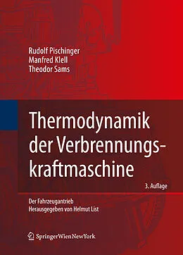 E-Book (pdf) Thermodynamik der Verbrennungskraftmaschine von Rudolf Pischinger, Manfred Klell, Theodor Sams