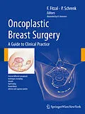 E-Book (pdf) Oncoplastic Breast Surgery von Florian Fitzal, Peter Schrenk