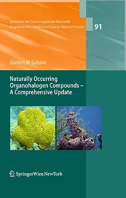E-Book (pdf) Naturally Occurring Organohalogen Compounds - A Comprehensive Update von Gordon W. Gribble