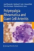 E-Book (pdf) Polymyalgia Rheumatica and Giant Cell Arteritis von Jozef Rovensk, Burkhard F. Leeb, Howard A. Bird