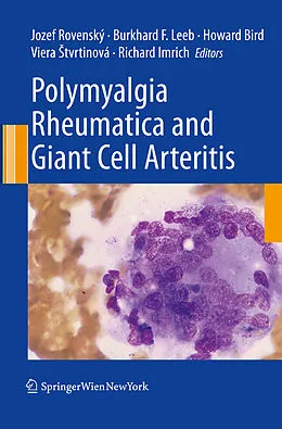 E-Book (pdf) Polymyalgia Rheumatica and Giant Cell Arteritis von Jozef Rovensk, Burkhard F. Leeb, Howard A. Bird