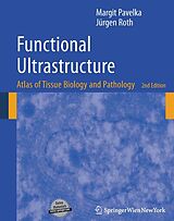 E-Book (pdf) Functional Ultrastructure von Margit Pavelka, Jürgen Roth