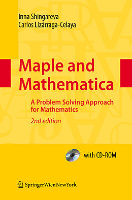 Kartonierter Einband Maple and Mathematica von Carlos Lizárraga-Celaya, Inna K. Shingareva
