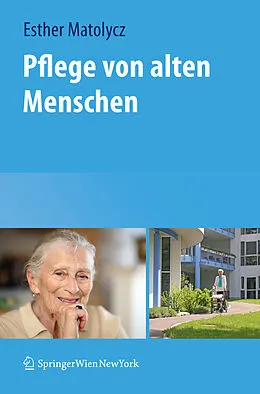 E-Book (pdf) Pflege von alten Menschen von Esther Matolycz