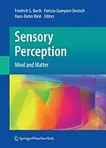 E-Book (pdf) Sensory Perception von Friedrich G. Barth, Patrizia Giampieri-Deutsch, Hans-Dieter Klein