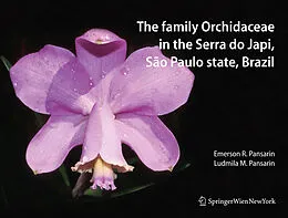 E-Book (pdf) The Family Orchidaceae in the Serra do Japi, São Paulo state, Brazil von Emerson Ricardo Pansarin