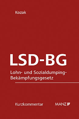 Fester Einband LSD-BG Lohn- und Sozialdumping-Bekämpfungsgesetz von Wolfgang Kozak