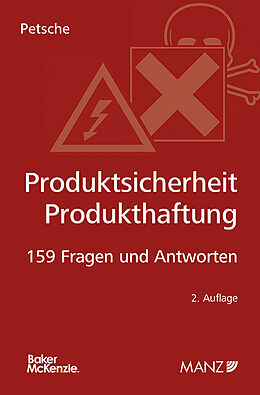 Kartonierter Einband Produktsicherheit - Produkthaftung 159 Fragen und Antworten von Alexander Petsche