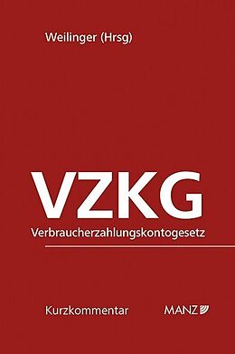 Fester Einband Verbraucherzahlungskontogesetz VZKG von Arthur Weilinger