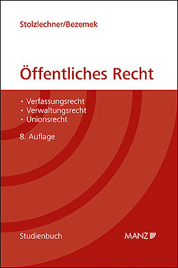 Kartonierter Einband Öffentliches Recht von Harald Stolzlechner, Christoph Bezemek