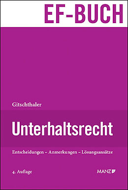 Fester Einband Unterhaltsrecht von Edwin Gitschthaler